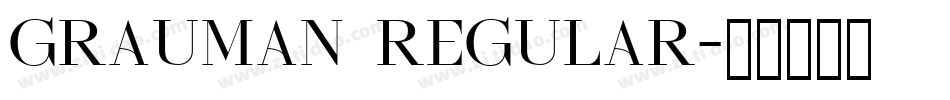 Grauman Regular字体转换